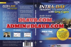 Greg Capra Intra Day Trading Techniques Battle Tested Techniques for the Active Trader by Pristine Trading