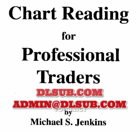 Michael Jenkins Chart Reading for Professional Traders Book