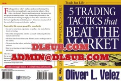 Oliver Velez Five Trading Tactics That Beat the Market
