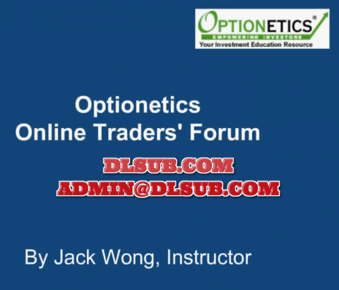 Optionetics - Online Traders Forum with Jack Wong $1495