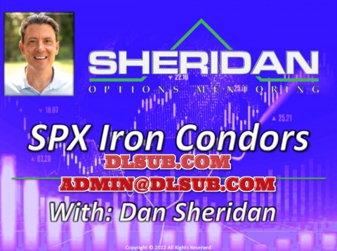 Dan Sheridan - Iron Condors Deep Dive