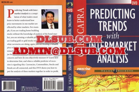 Greg Capra Predicting Trends with Intermarket Analysis by Pristine Trading